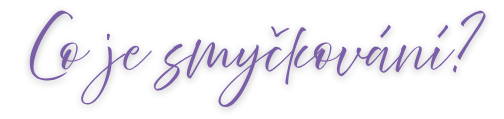 Co je smyčkování